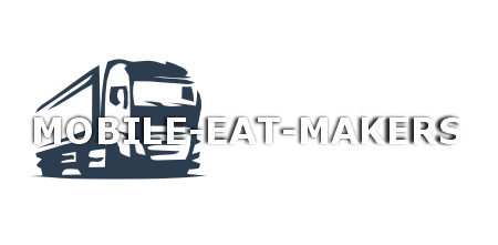 Mobile Eat Makers